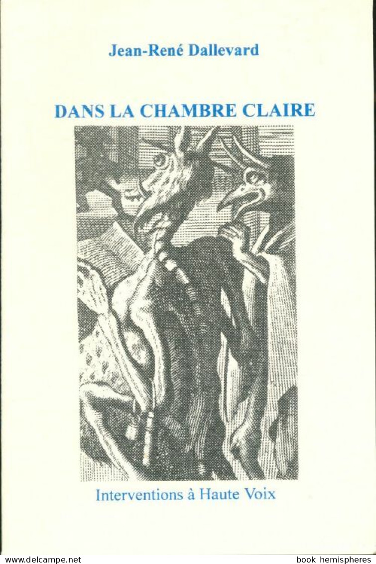 Dans La Chambre Claire (1996) De Jean-René Dallevard - Andere & Zonder Classificatie
