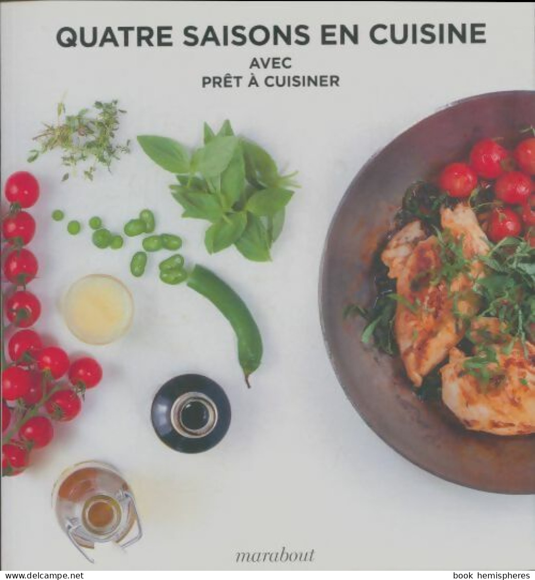 Quatre Saisons En Cuisine Avec Prêt à Cuisiner (2016) De Collectif - Gastronomia