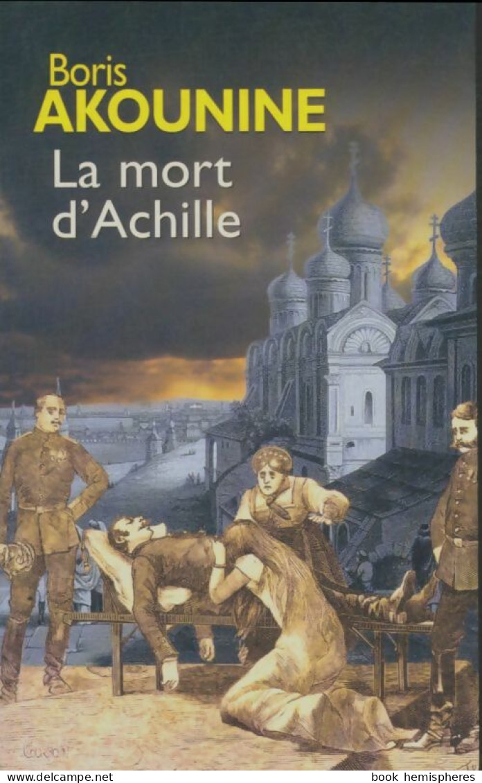 La Mort D'Achille (2002) De Boris Akounine - Otros & Sin Clasificación