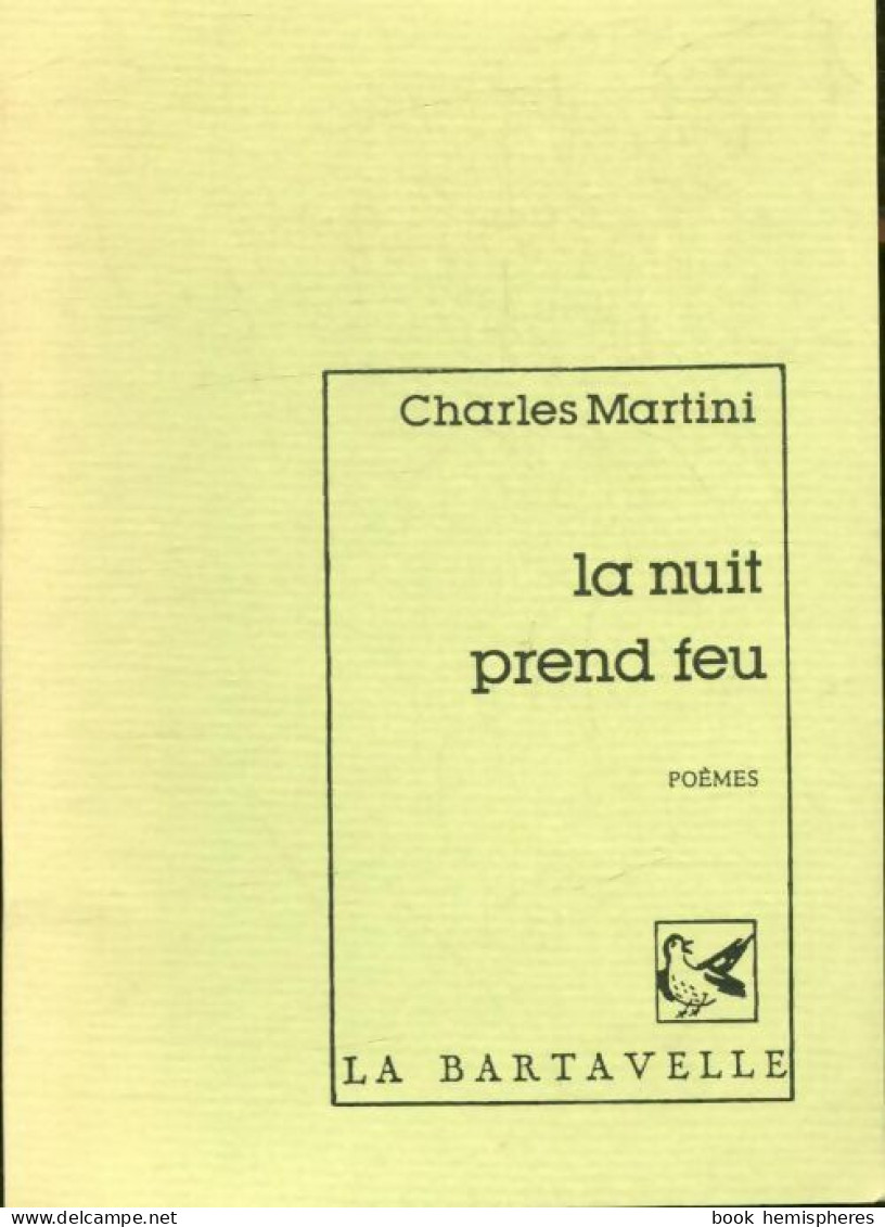 La Nuit Prend Feu (1991) De Charles Martini - Otros & Sin Clasificación
