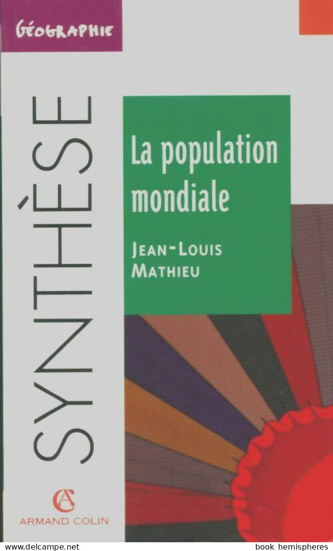 La Population Mondiale (1998) De Jean-Louis Mathieu - Geografia