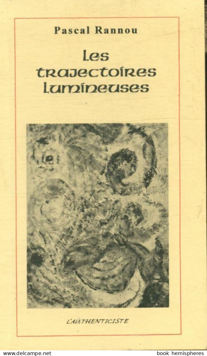 Les Trajectoires Lumineuses (1996) De Pascal Rannou - Sonstige & Ohne Zuordnung