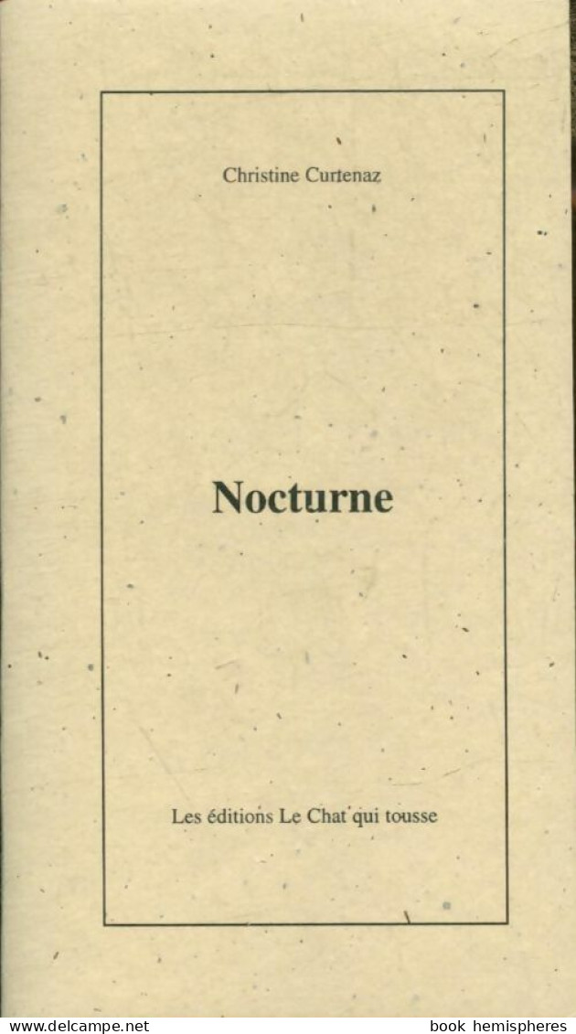 Nocturne (1999) De Christine Curtenaz - Sonstige & Ohne Zuordnung