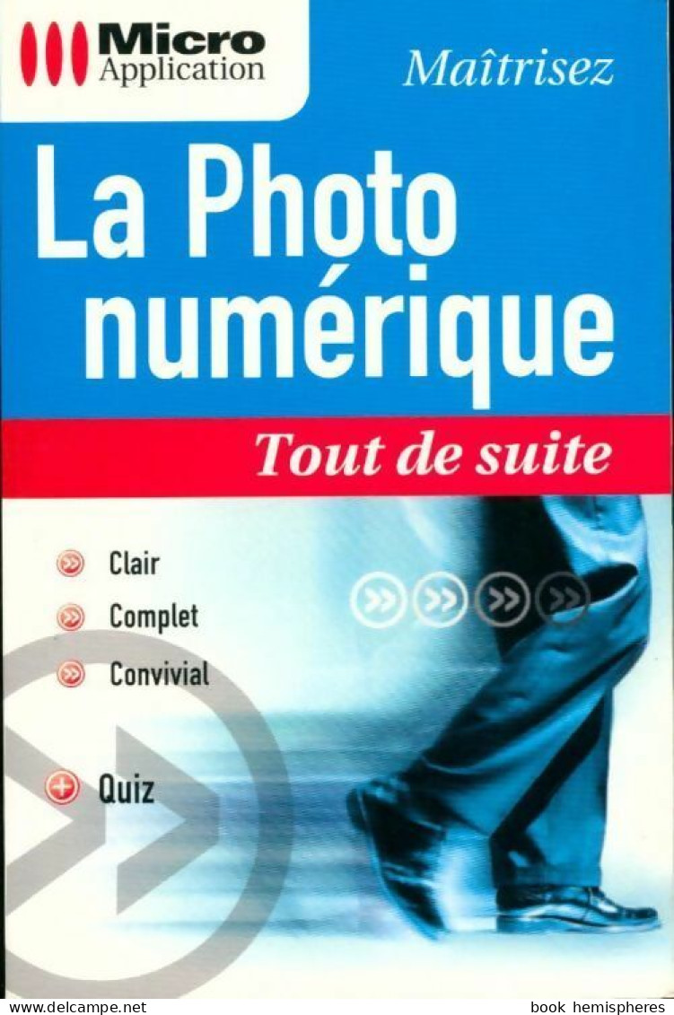 La Photo Numérique (2004) De Nicolas Boudier-Ducloy - Informática