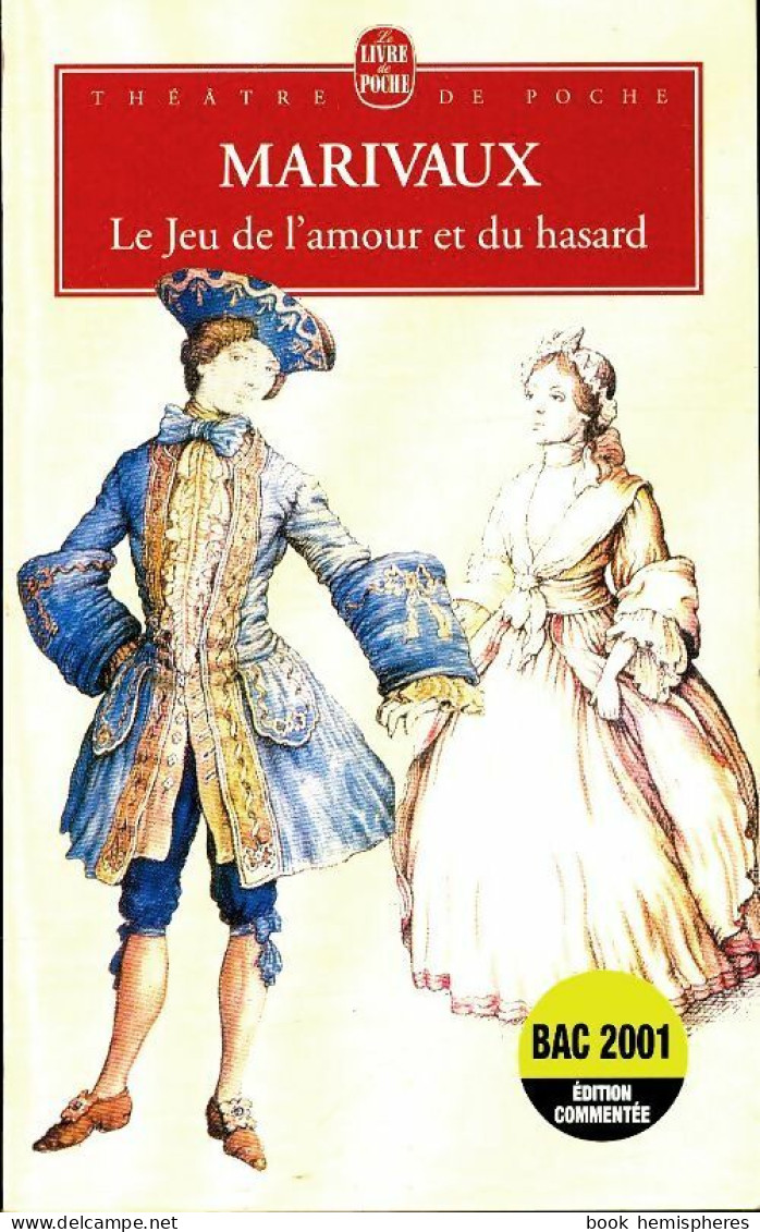 Le Jeu De L'amour Et Du Hasard (2000) De Marivaux - Sonstige & Ohne Zuordnung