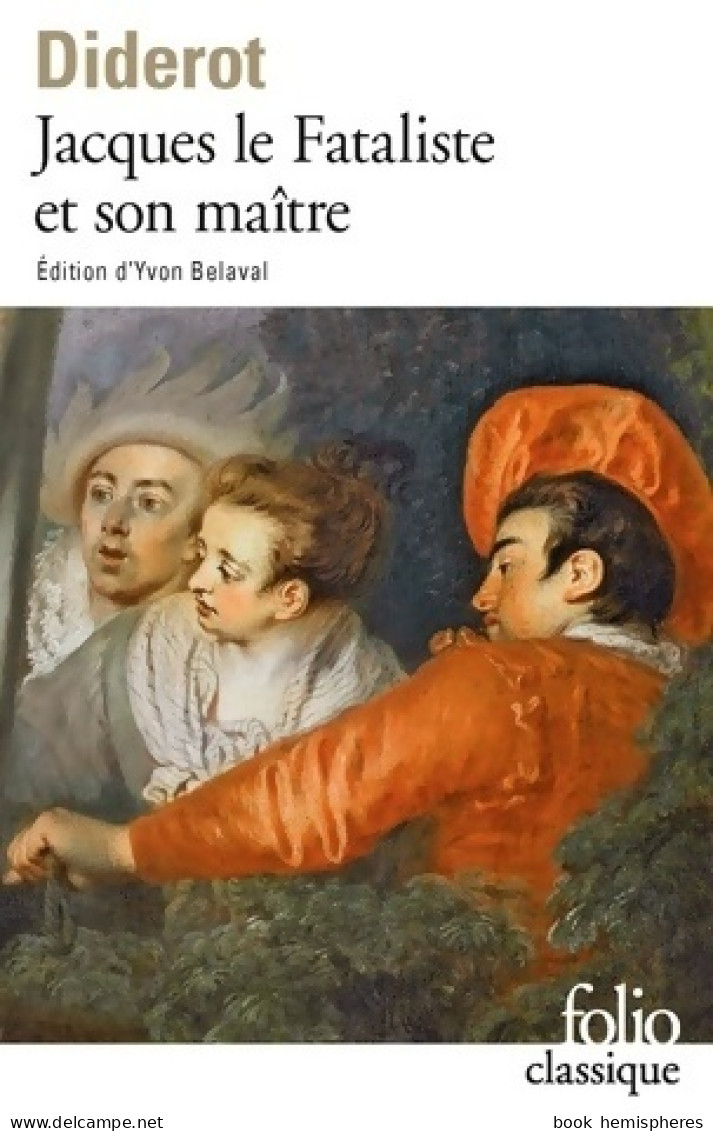 Jacques Le Fataliste (2013) De Denis ; Collectif Diderot - Auteurs Classiques