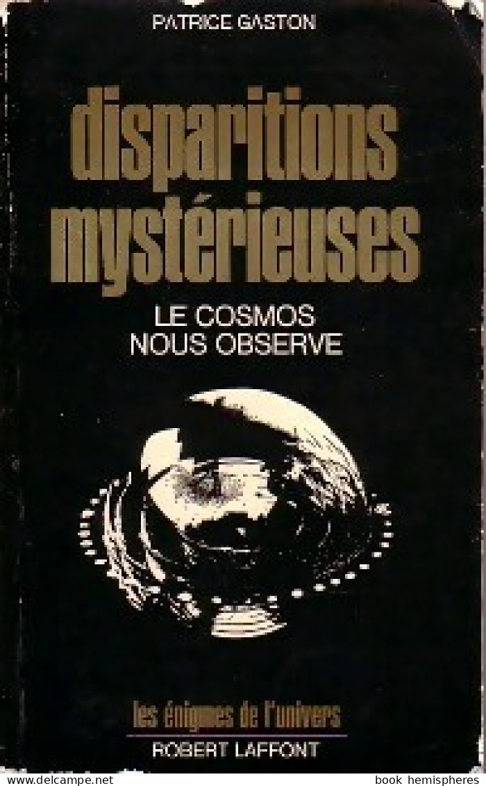 Disparitions Mystérieuses (1973) De Patrice Gaston - Esoterismo