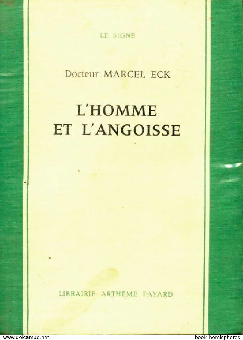 L'homme Et L'angoisse (1964) De Marcel Eck - Psicología/Filosofía