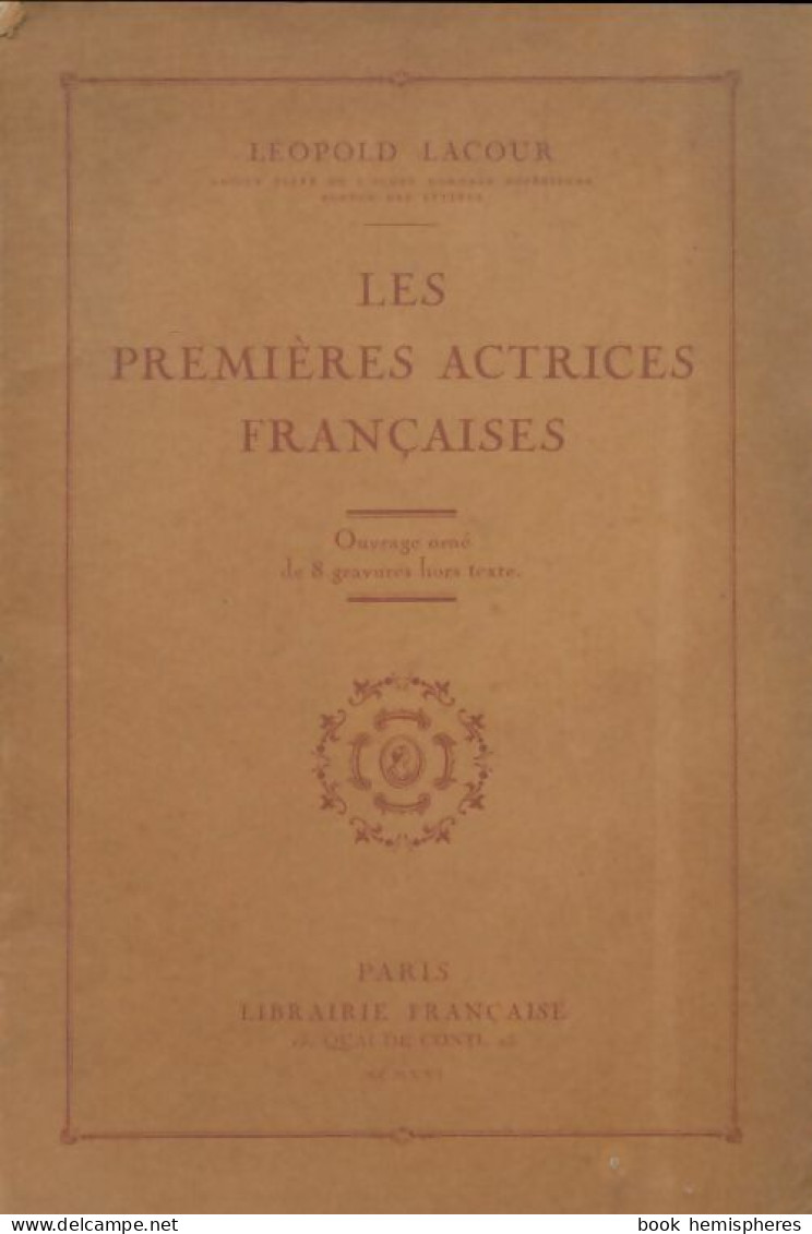 Les Premières Actrices Françaises (1921) De Léopold Lacour - Kino/TV