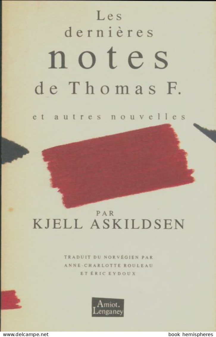 Les Dernières Notes De Thomas F. Et Autres Nouvelles (1992) De Kjell Askildsen - Nature