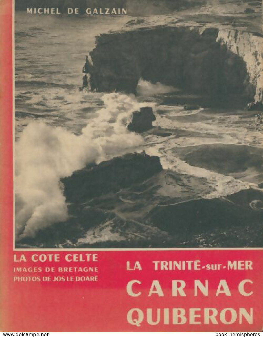 La Trinité-sur-mer / Carnac / Quiberon (1961) De Michel De Galzain - Turismo