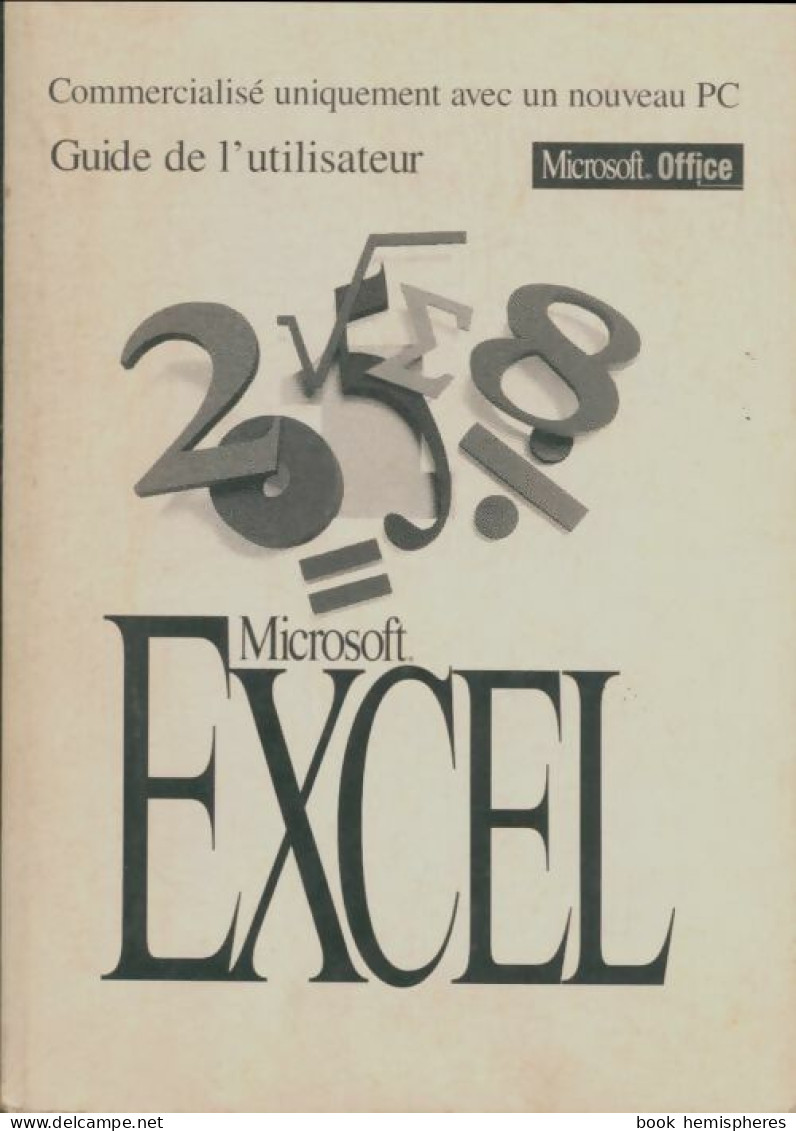 Microsoft Excel Guide De L'utilisateur (0) De Collectif - Informática