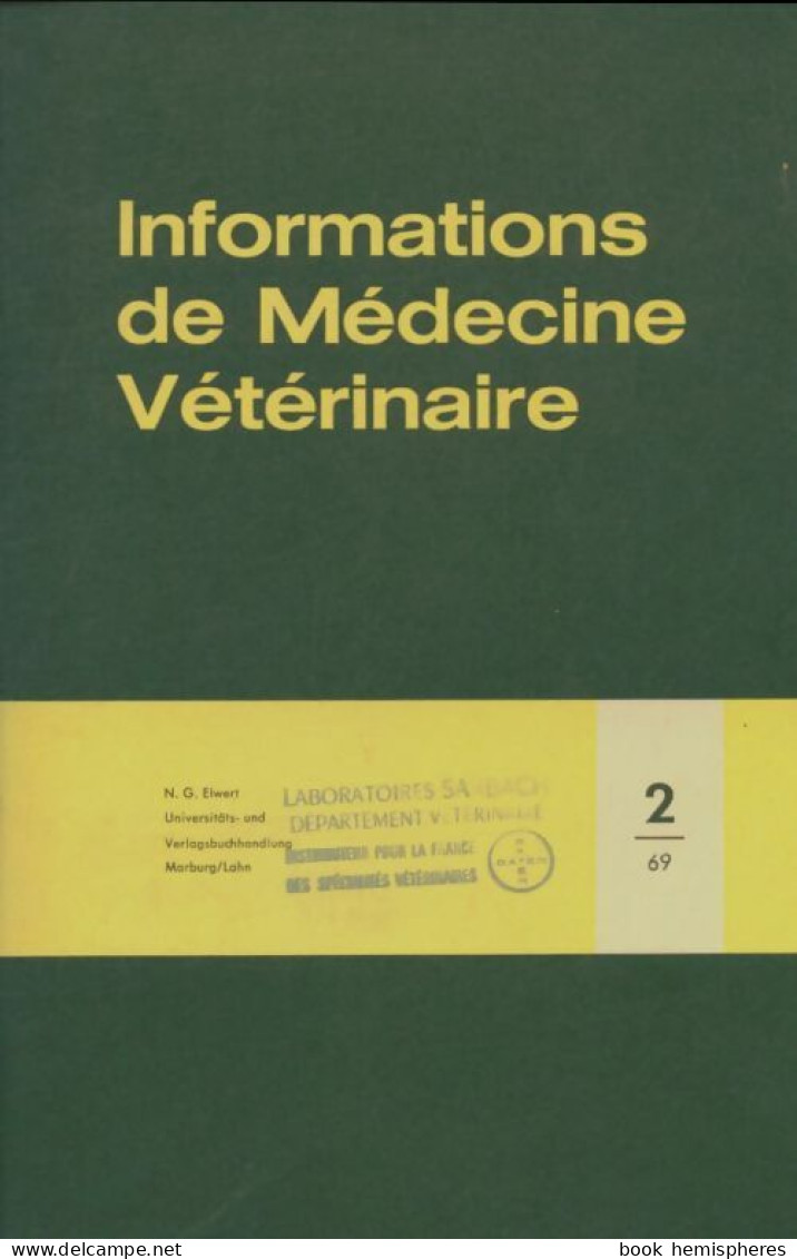 Informations De Médecine Vétérinaire N°2 (1969) De Collectif - Nature
