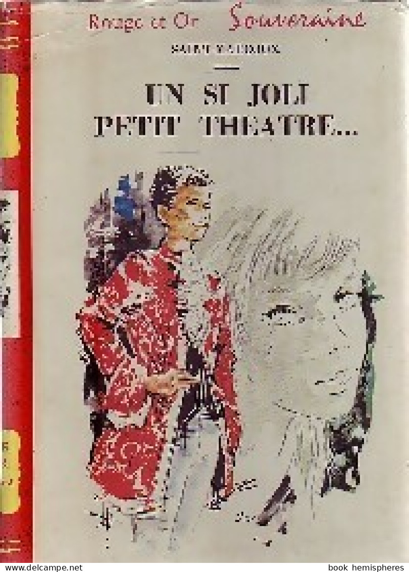 Un Si Joli Petit Théâtre... (1962) De Saint-Marcoux - Autres & Non Classés