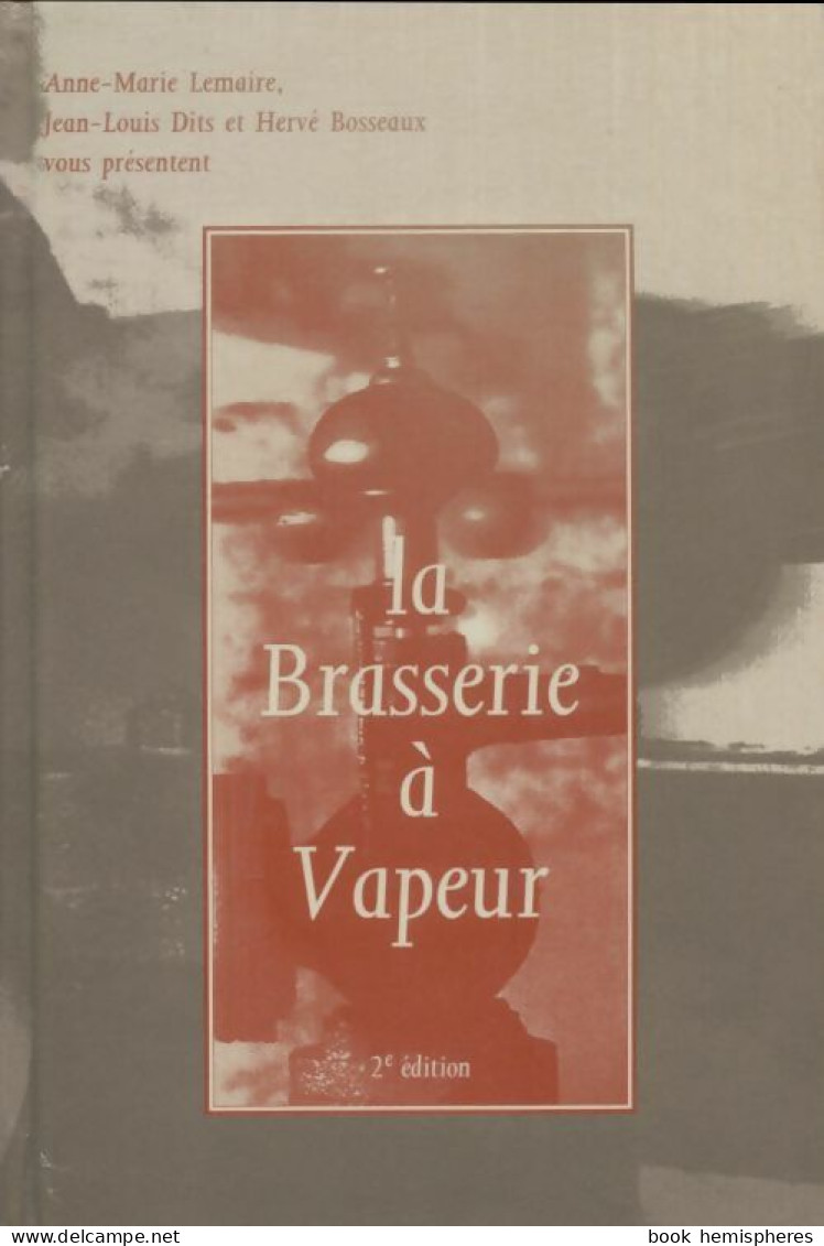 La Brasserie à Vapeur (1990) De Collectif - Gastronomie