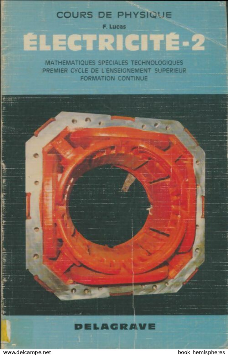 Électricité Tome II (1979) De F. Lucas - Sciences