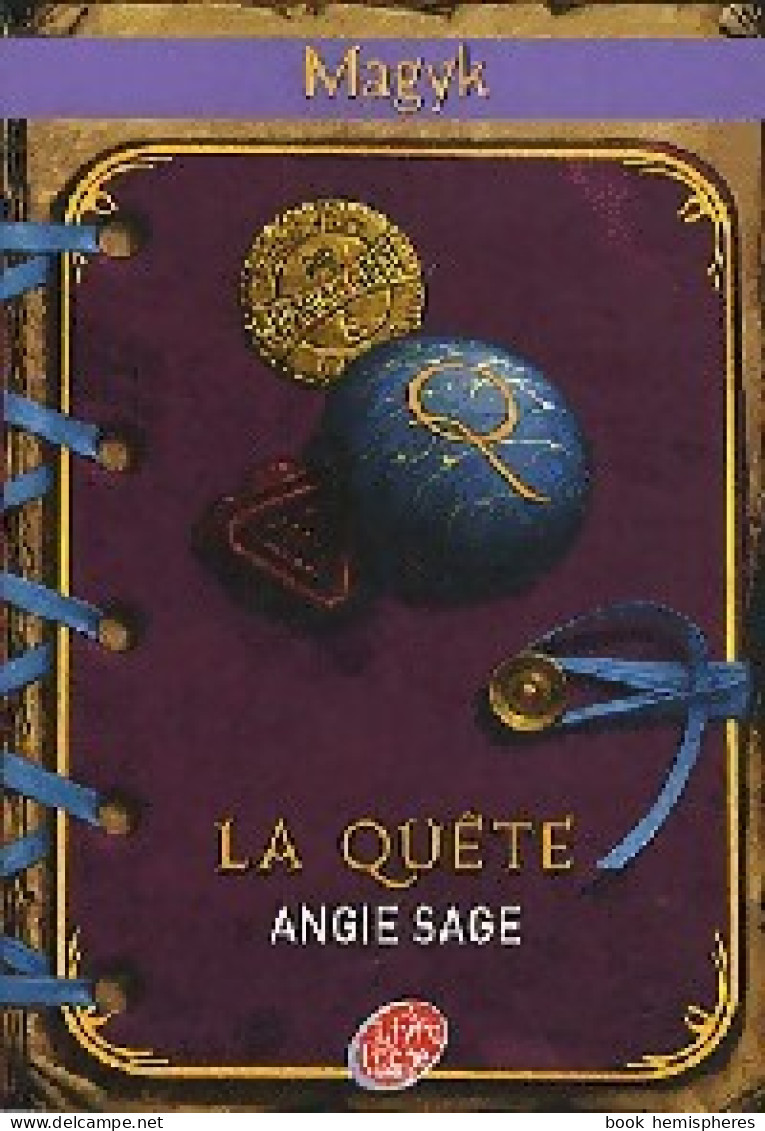 Magyk Tome IV : La Quête (2010) De Angie Sage - Autres & Non Classés