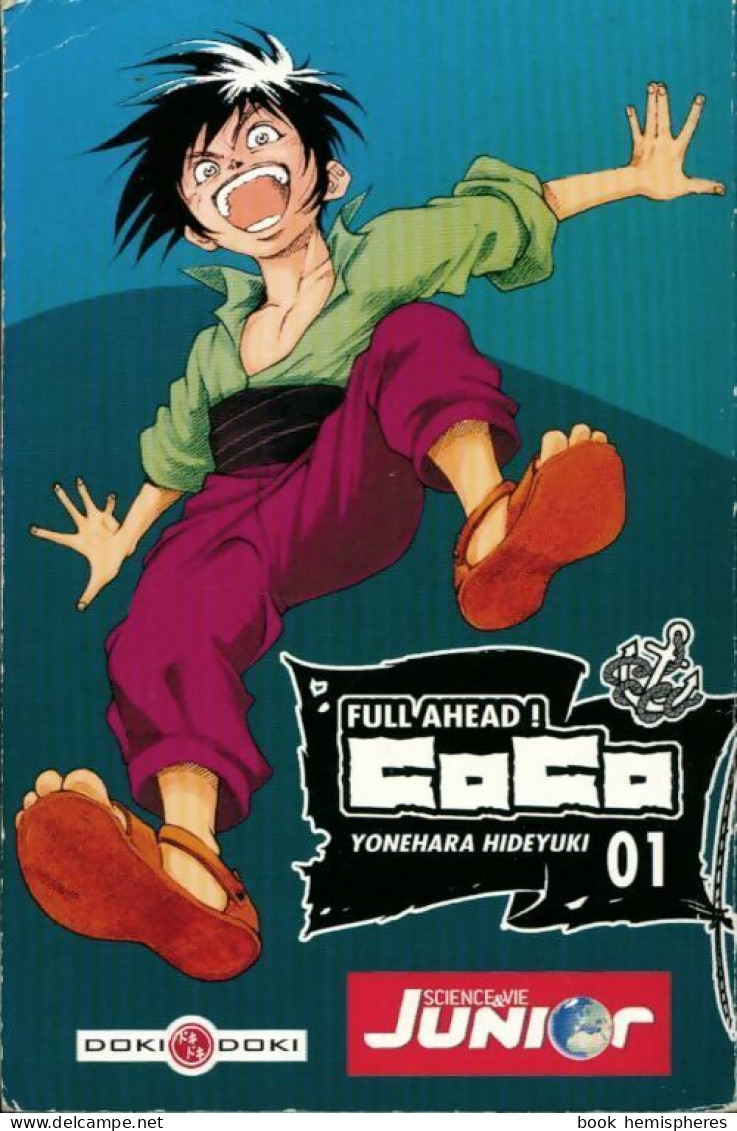 Full Ahead ! Coco Tome I (2008) De Hideyuki Yonehara - Mangas Version Francesa