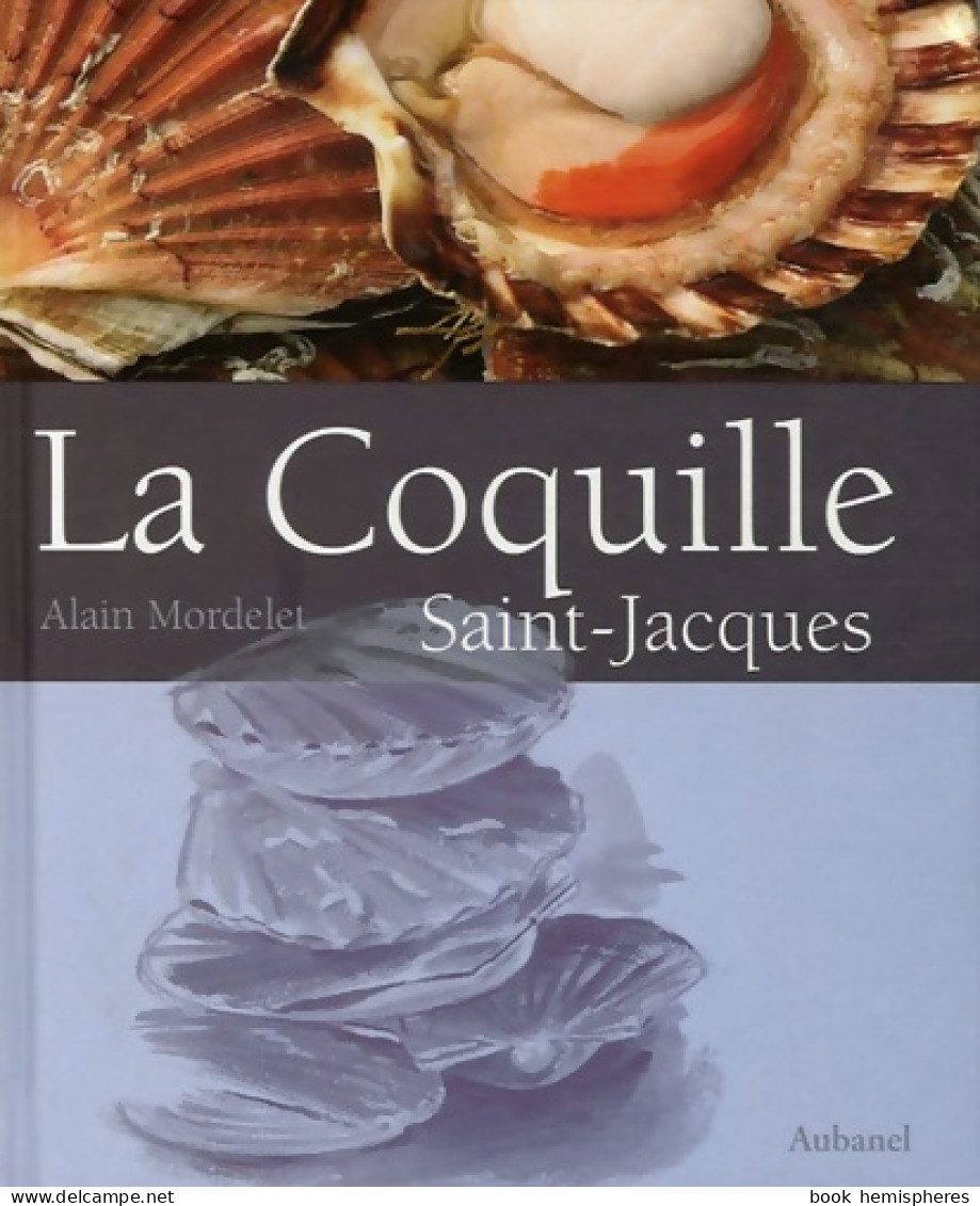 La Coquille Saint-jacques (2006) De Alain Mordelet - Gastronomía