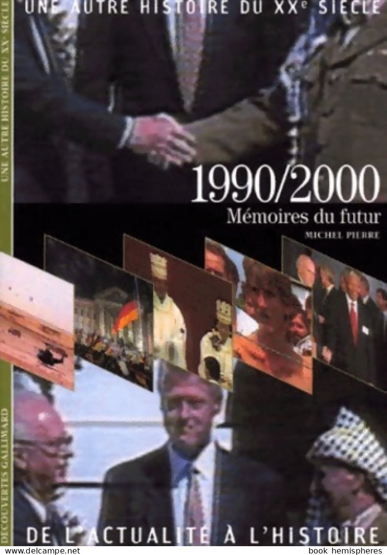 1990/2000 : Mémoires Du Futur (1999) De Michel Pierre - Dictionnaires