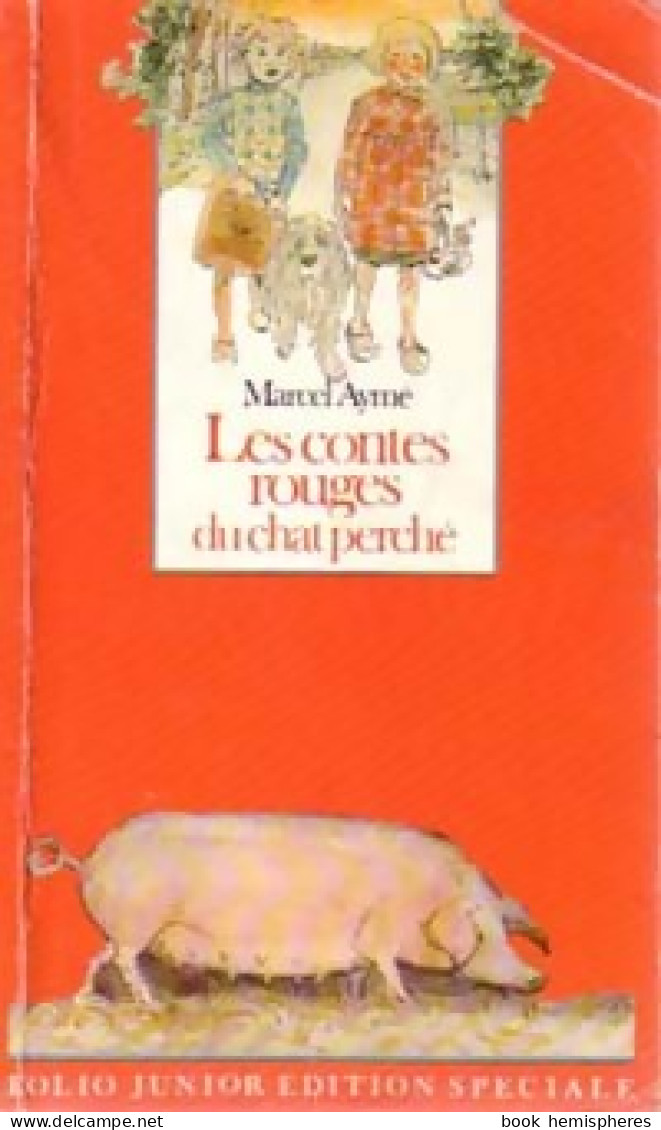 Les Contes Rouges Du Chat Perché (1987) De Marcel Aymé - Autres & Non Classés