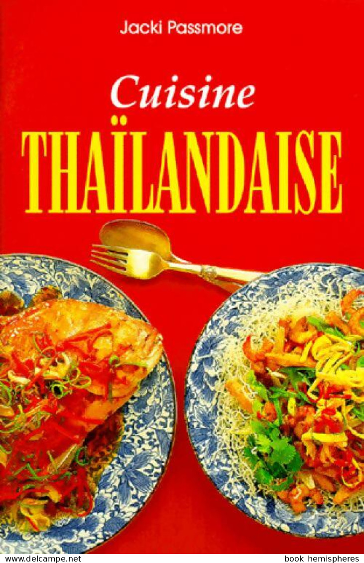 Cuisine Thaïlandaise (1997) De Jacki Passmore - Gastronomía