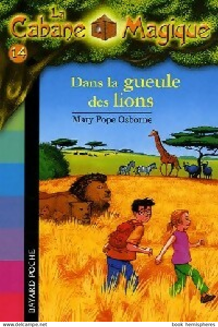Dans La Gueule Des Lions (2005) De Mary Pope Osborne - Autres & Non Classés