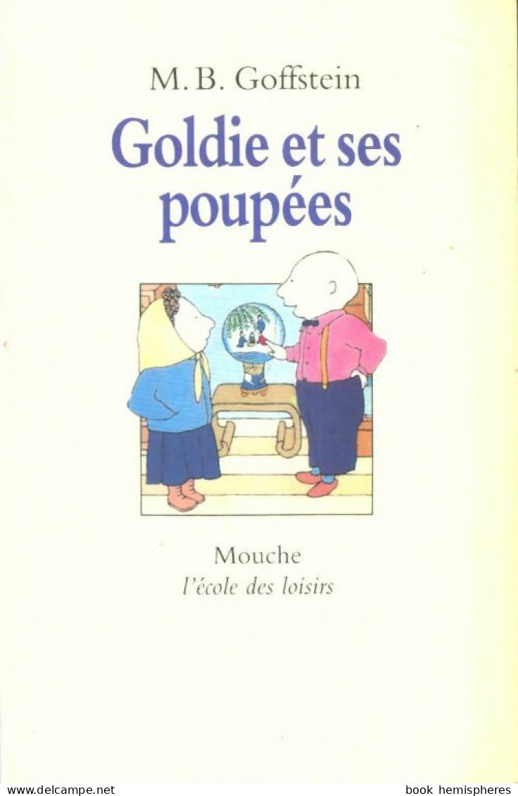 Goldie Et Ses Poupées (1998) De M.B. Goffstein - Autres & Non Classés