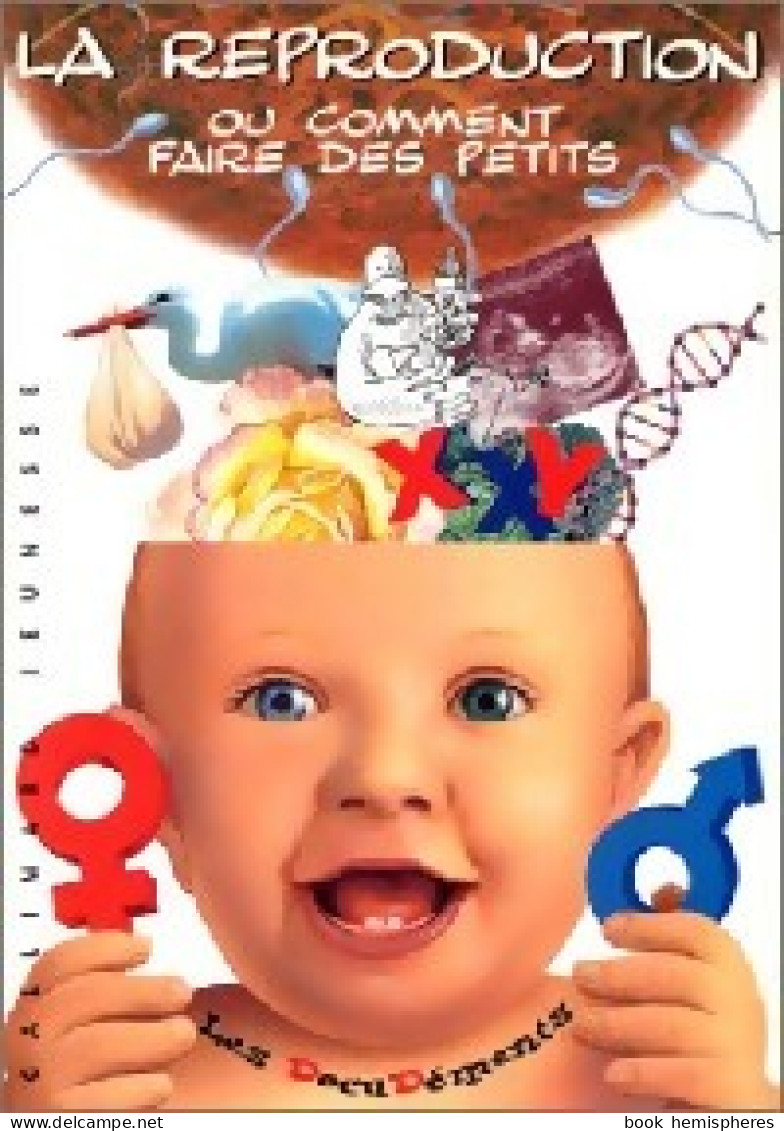 La Reproduction / Ou Comment Faire Des Petits (1997) De Brigitte Djian - Sciences