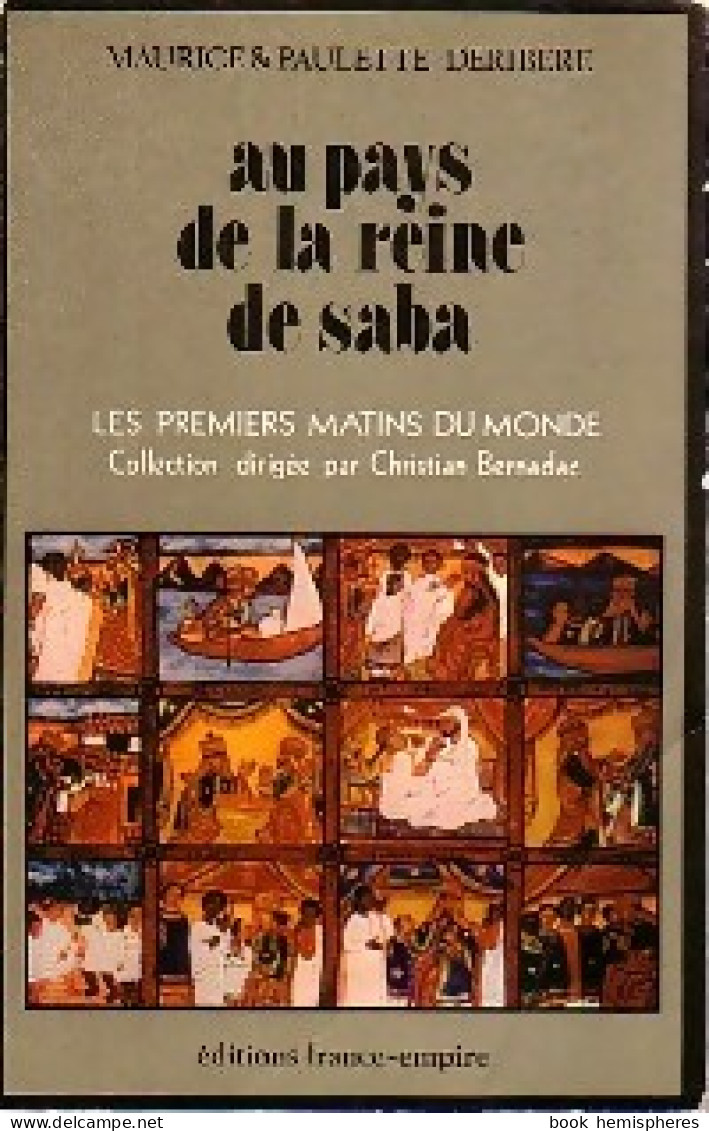 Au Pays De La Reine De Saba (1977) De Maurice Déribéré - Historia