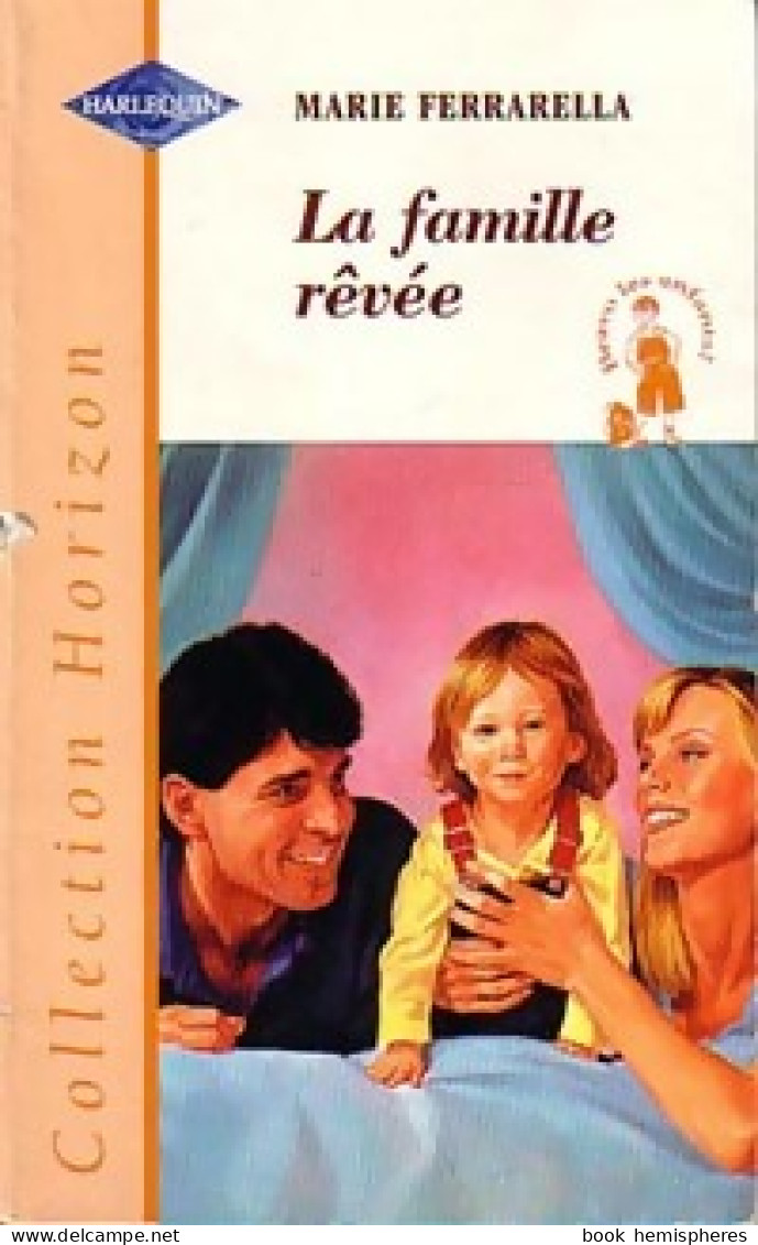 La Famille Rêvée (1998) De Marie Ferrarella - Romantique