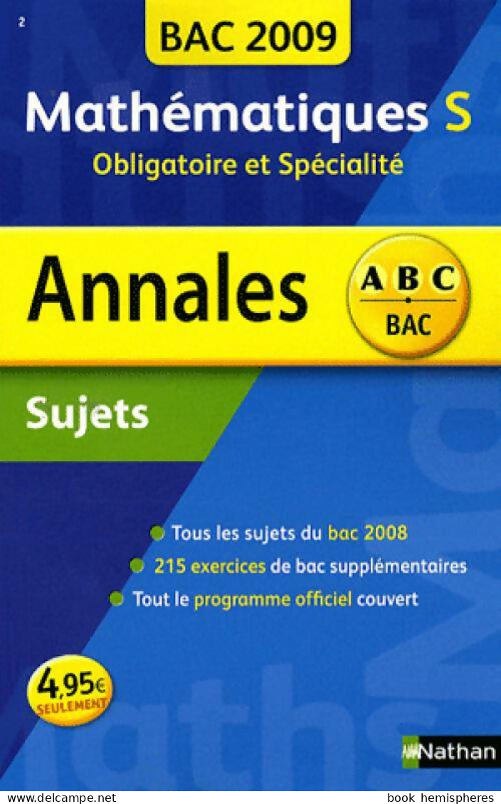 Mathématiques Terminale S Sujets 2009 (2008) De Christian Lixi - 12-18 Ans