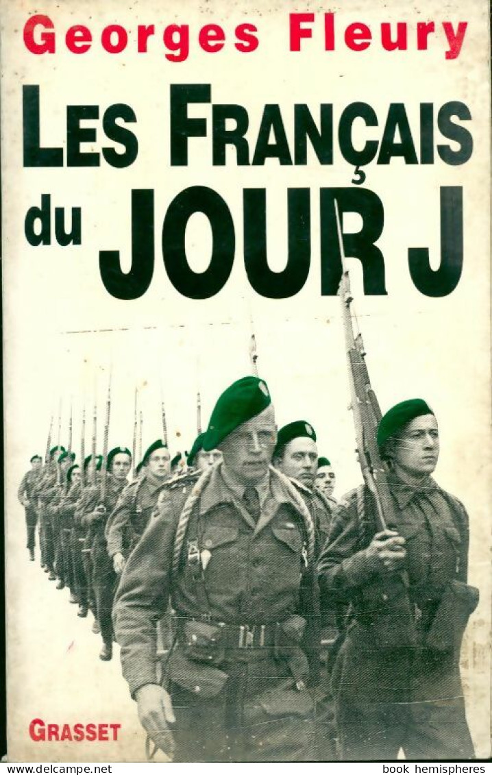 Les Français Du Jour J (1994) De Georges Fleury - Historia