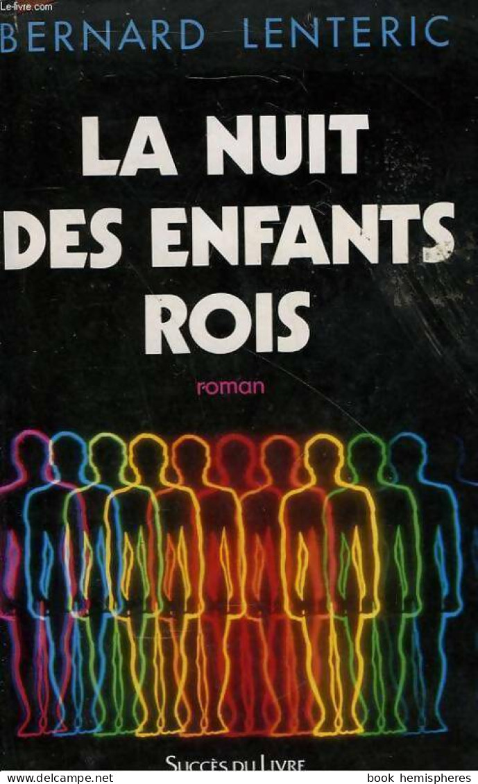 La Nuit Des Enfants Rois (1989) De Bernard Lenteric - Autres & Non Classés