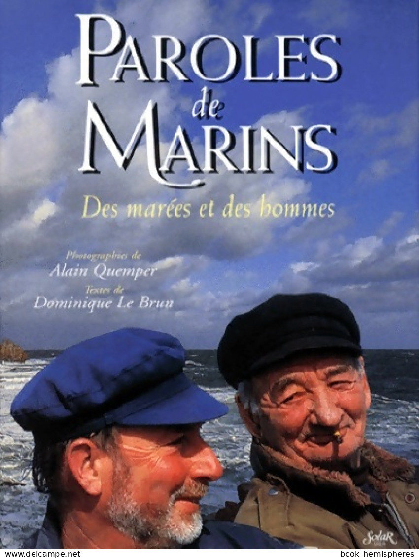 Paroles De Marins (1998) De Dominique Le Brun - Natualeza