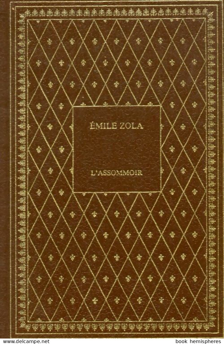 L'assommoir (1982) De Emile Zola - Auteurs Classiques