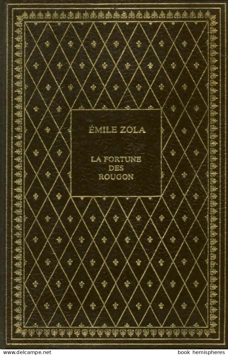 La Fortune Des Rougon (1980) De Emile Zola - Auteurs Classiques