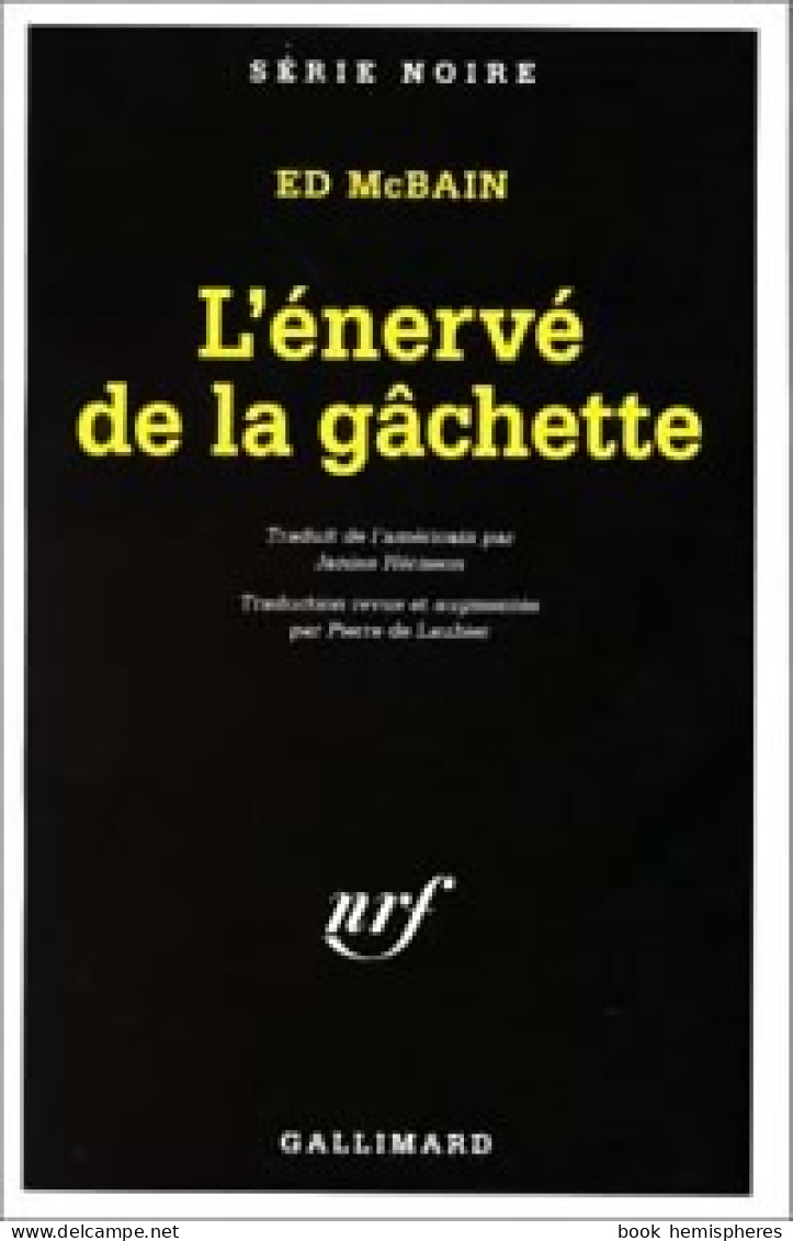 L'énervé De La Gâchette (1998) De Ed McBain - Other & Unclassified