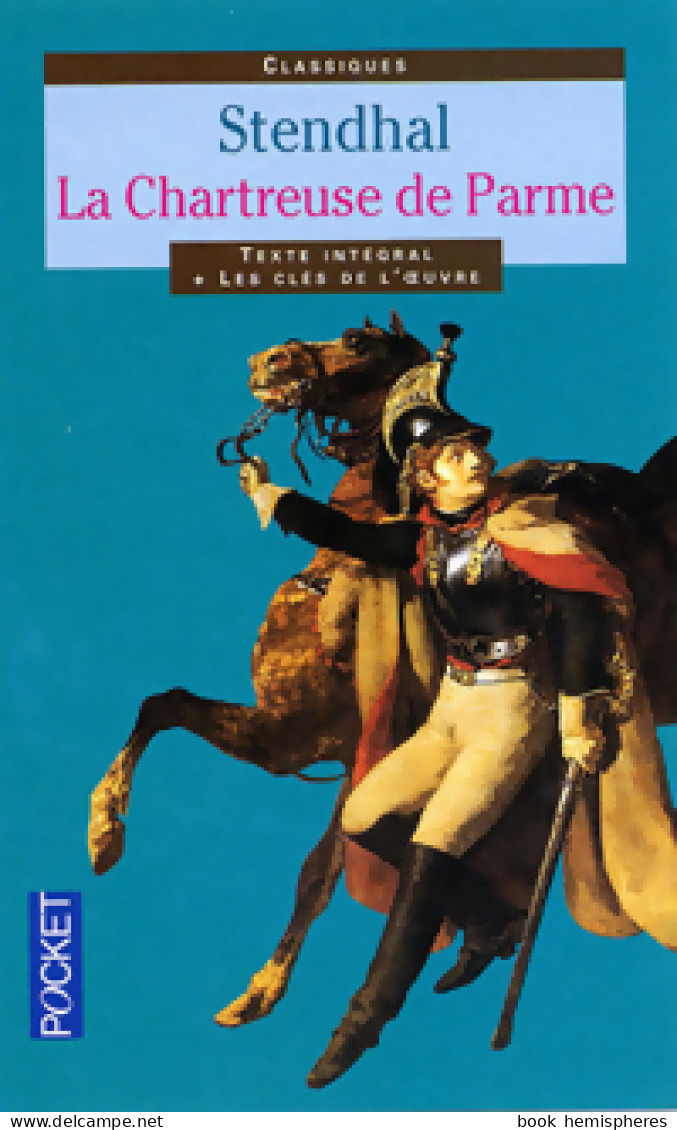La Chartreuse De Parme (1998) De Stendhal - Klassische Autoren