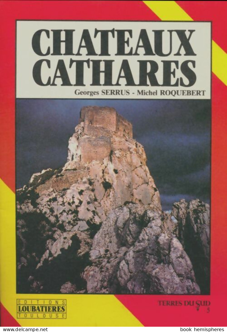 Châteaux Cathares (1985) De Georges Serrus - Storia