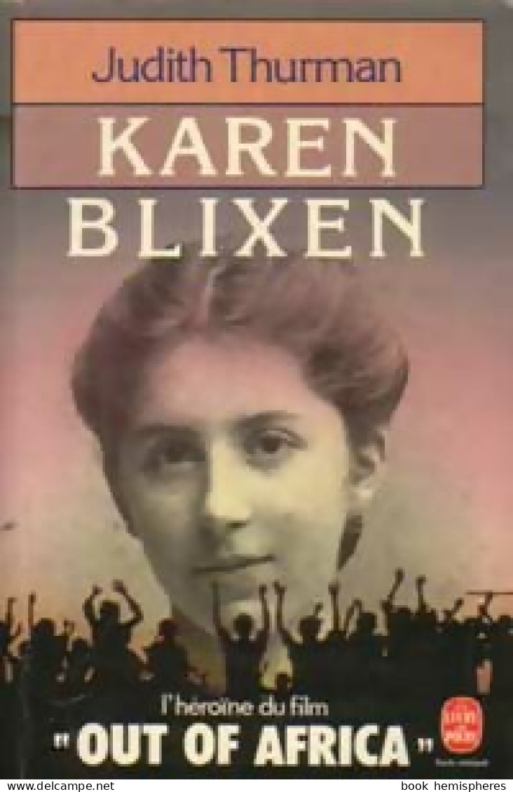 Karen Blixen (1987) De Judith Thruman - Biografía