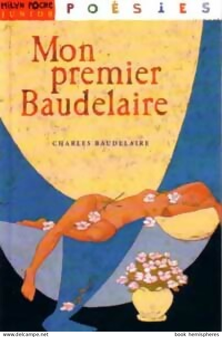 Mon Premier Baudelaire (2002) De Michel Baudelaire - Autres & Non Classés