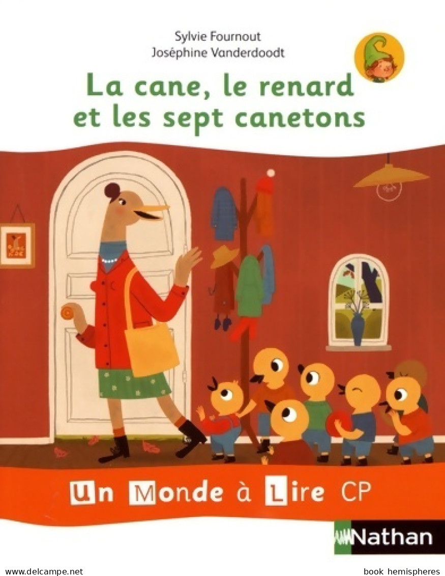 Album 2 : La Cane Le Renard Et Les 7 Canetons (2019) De Sylvie Fournout - 6-12 Jahre