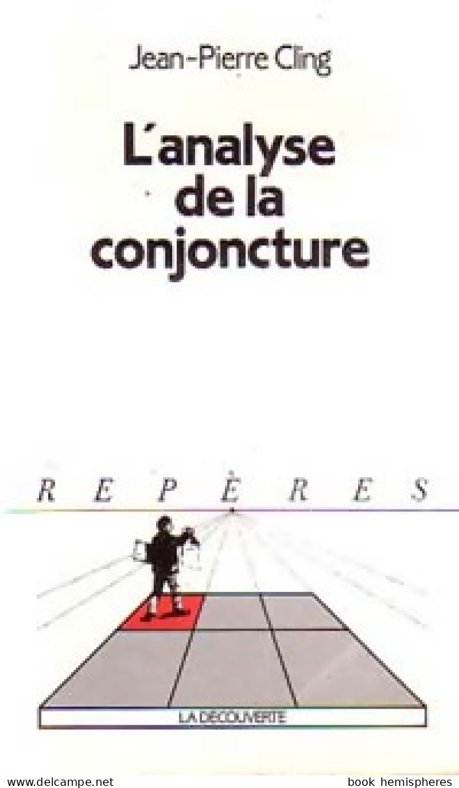 L'analyse De La Conjoncture (1990) De Jean-Pierre Cling - Economía