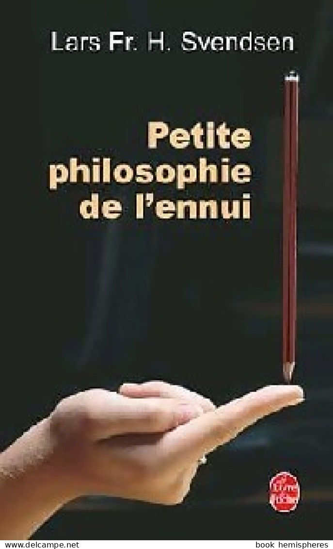 Petite Philosophie De L'ennui (2006) De Lars Svendsen - Psychology/Philosophy