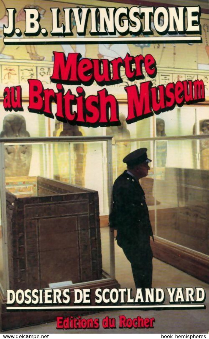 Meurtre Au British Museum (1984) De J.B. Livingstone - Otros & Sin Clasificación
