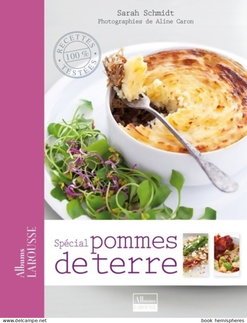 Spécial Pommes De Terre (2012) De Sarah Schmidt - Gastronomia