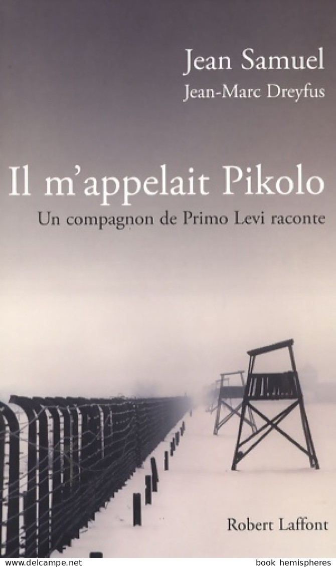 Il M'appelait Pikolo (2007) De Jean-Marc Dreyfus - Weltkrieg 1939-45