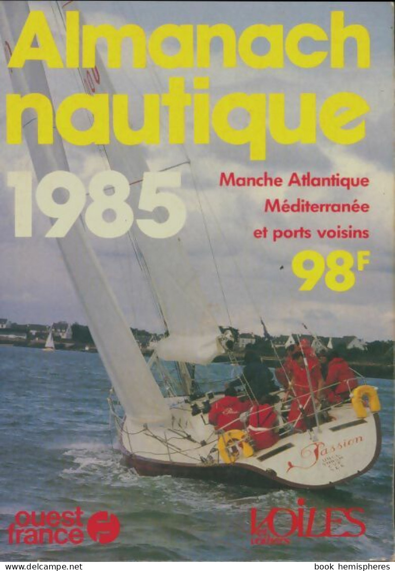 Almanach Nautique 1985 (1984) De Collectif - Schiffe