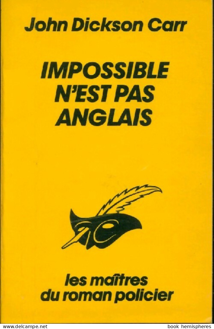 Impossible N'est Pas Anglais (1986) De John Dickson Carr - Other & Unclassified